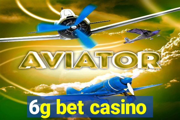 6g bet casino